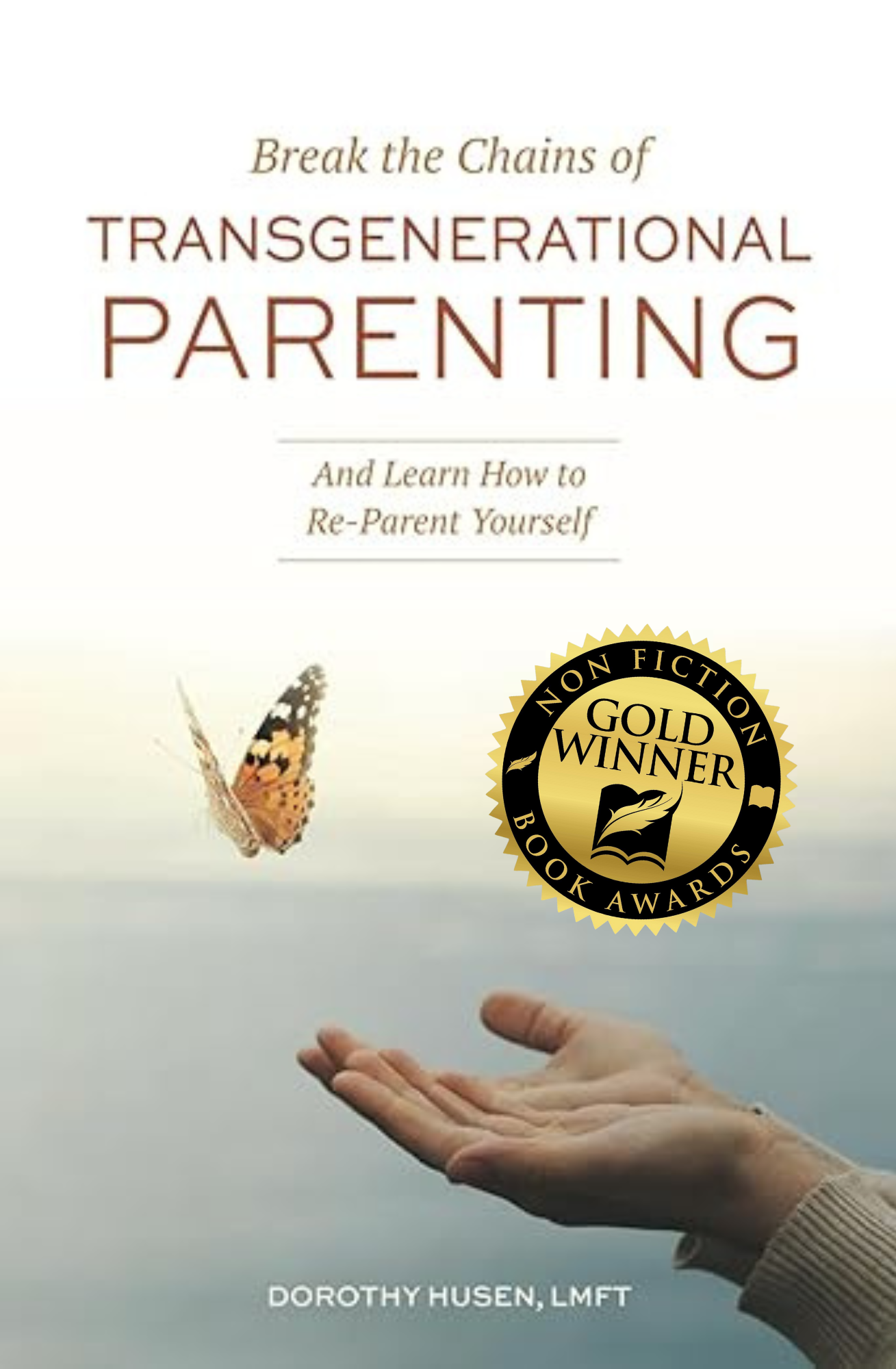 Break the Chains of Transgenerational Trauma by Dorothy Husen